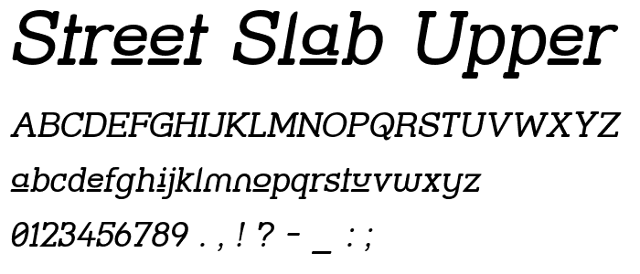 Street Slab Upper Italic font